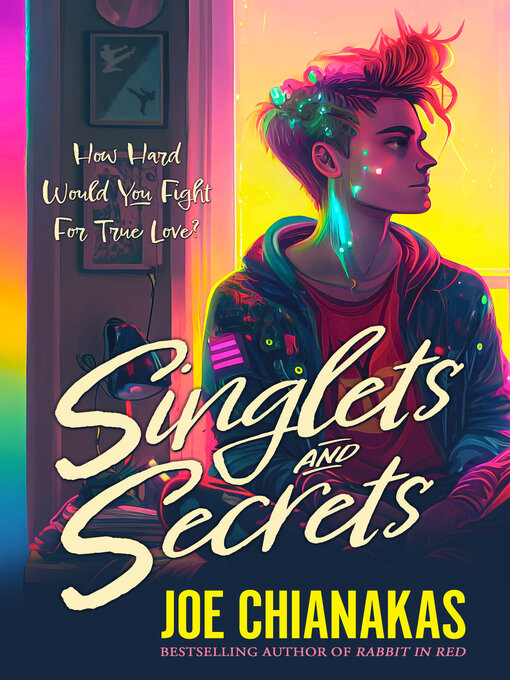 Title details for Singlets and Secrets by Joe Chianakas - Available